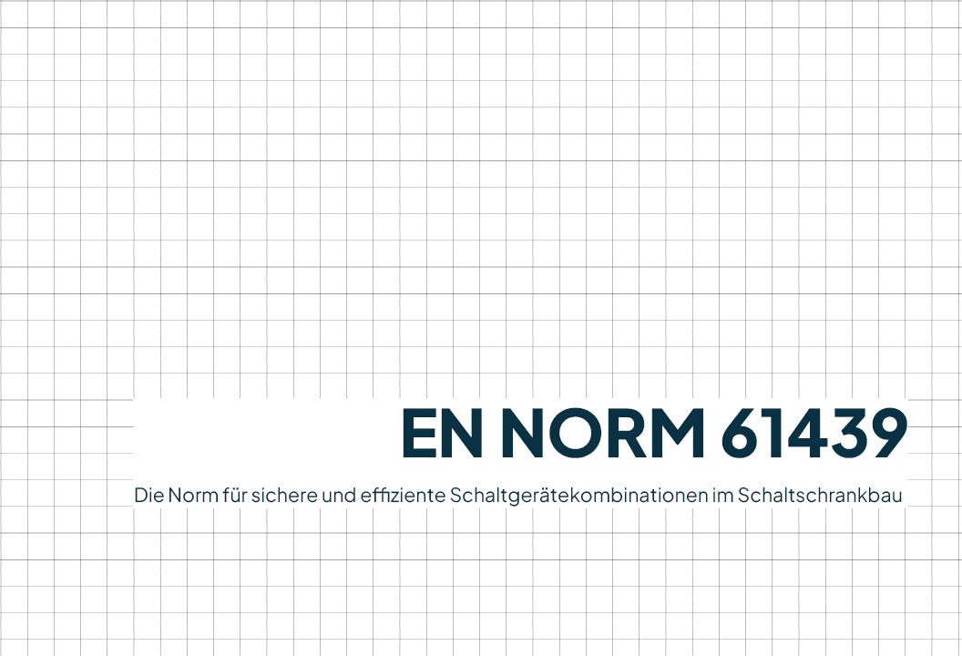 EN Norm 61493 Schaltgerätekombinationen